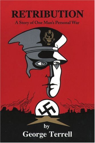 Cover for George Terrell · Retribution: a Story of One Man's Personal War (Paperback Book) (2000)
