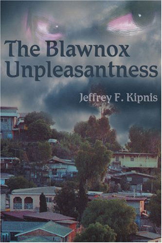 Cover for Jeffrey Kipnis · The Blawnox Unpleasantness (Paperback Book) (1997)