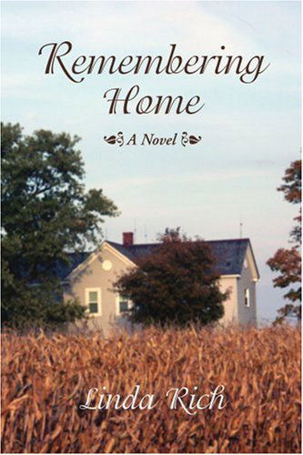 Linda Rich · Remembering Home (Paperback Book) (2007)