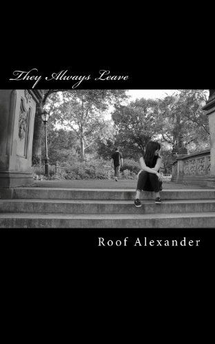 Cover for Roof Alexander · They Always Leave: Stories (Pocketbok) (2013)