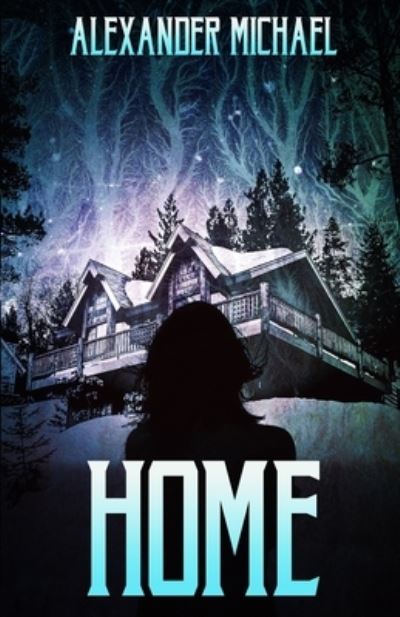 Alexander Michael · Home (Book) (2023)