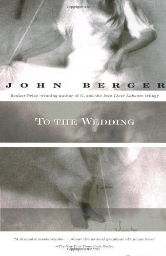 Cover for John Berger · To the Wedding (Taschenbuch) [Reprint edition] (1996)