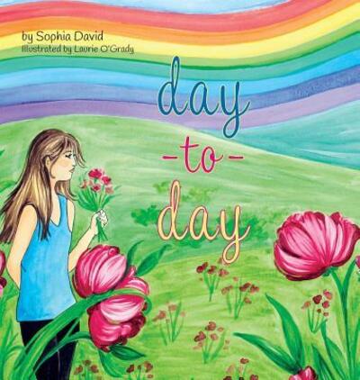 Cover for Sophia David · Day to Day (Hardcover Book) (2018)