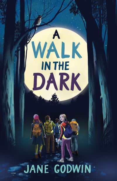 A Walk in the Dark - Jane Godwin - Livres - Hachette Australia - 9780734420770 - 31 août 2022