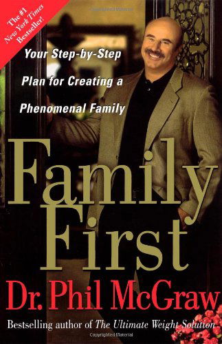 Cover for Dr. Phillip McGraw · Family First (Paperback Book) (2005)