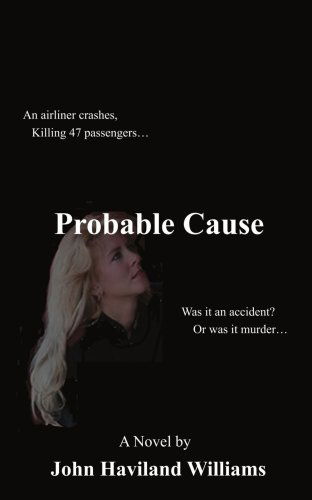 Probable Cause - John H. Williams - Bøger - AuthorHouse - 9780759605770 - 20. januar 2001