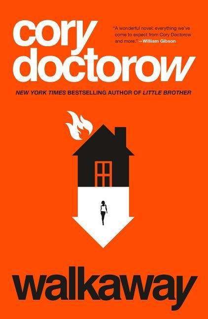Cover for Cory Doctorow · Walkaway: A Novel (Paperback Book) (2018)
