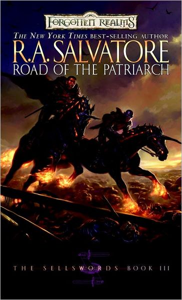 Cover for R.A. Salvatore · Road of the Patriarch: The Sellswords, Book III - The Legend of Drizzt (Paperback Book) (2007)