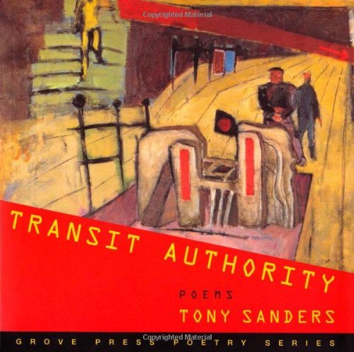 Cover for Tony Sanders · Transit Authority: Poems (Paperback Book) [First edition] (2000)