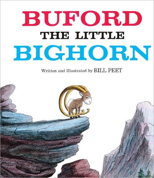 Cover for Bill Peet · Buford the Little Bighorn (Gebundenes Buch) [Turtleback School &amp; Library Binding edition] (1983)