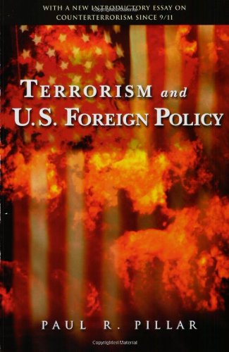 Cover for Paul R. Pillar · Terrorism and U.S. Foreign Policy (Paperback Book) [Pbk. Ed edition] (2003)
