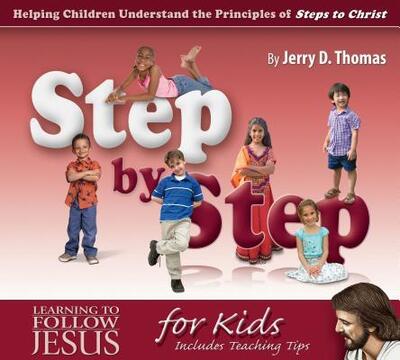 Step by step - Jerry D. Thomas - Książki - Pacific Press Pub. Association - 9780816322770 - 2008