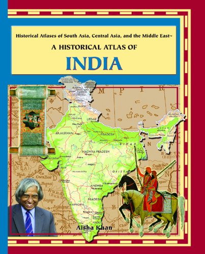 Cover for Aisha Khan · A Historical Atlas of India (Historical Atlases of Asia, Central Asia, and the Middle East) (Hardcover Book) (2003)