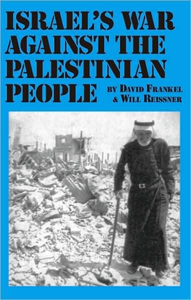 Cover for David Frankel · Israel's War Against the Palestinian People (Pocketbok) (1983)