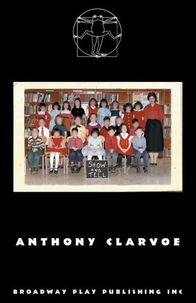 Cover for Anthony Clarvoe · Show and Tell (Pocketbok) (2020)