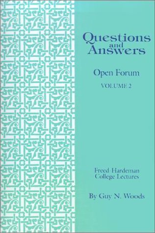 Cover for Guy N Woods · Questions &amp; Answers: Open Forum - Freed-Hardeman College Lectures (Paperback Book) (1986)