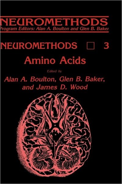 Cover for Alan A. Boulton · Amino Acids - Neuromethods (Hardcover Book) [1986 edition] (1985)
