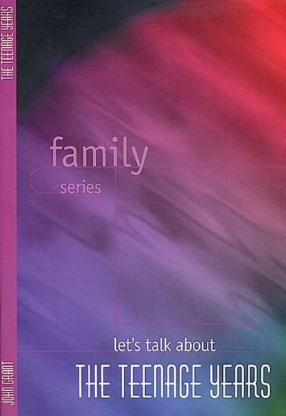 Cover for John Grant · Lets Talk About Teenage Years (Family Series) (Paperback Bog) [Pmplt edition] (1998)