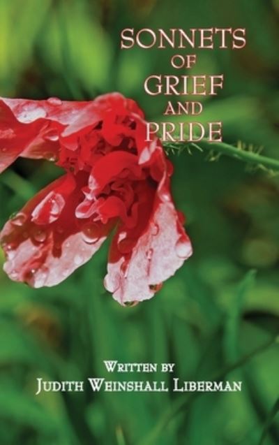 Cover for Judith Weinshall Liberman · Sonnets of Grief and Pride (Hardcover Book) (2021)