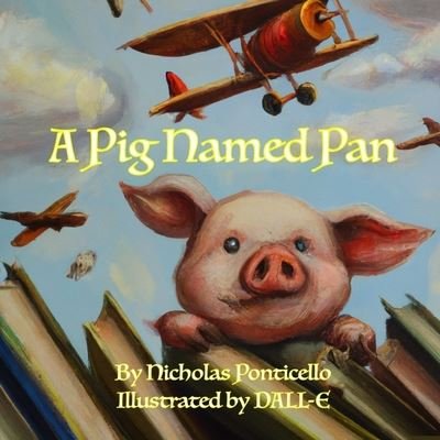 Cover for Nicholas Ponticello · A Pig Named Pan (Paperback Book) (2022)