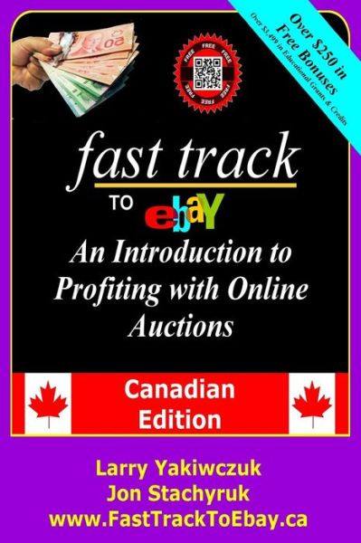 Cover for Larry Yakiwczuk · Fast Track to eBay An Introduction to Profiting with Online Auctions - Canadian Edition (Paperback Book) (2016)