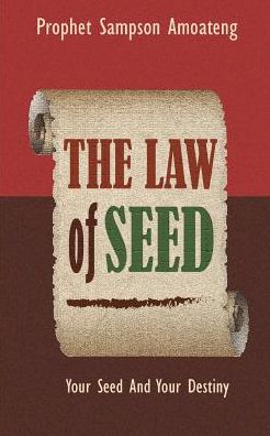 Cover for Sampson Amoateng · The Law Of Seed (Taschenbuch) (2016)