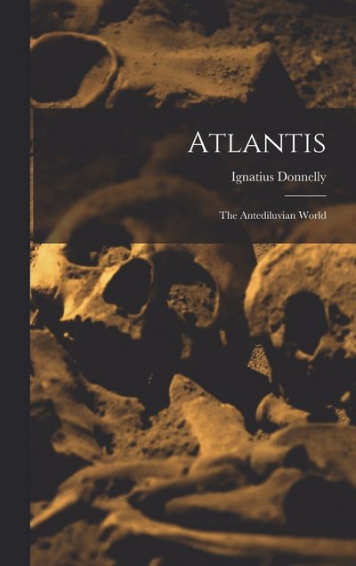 Cover for Ignatius Donnelly · Atlantis (Bok) (2022)