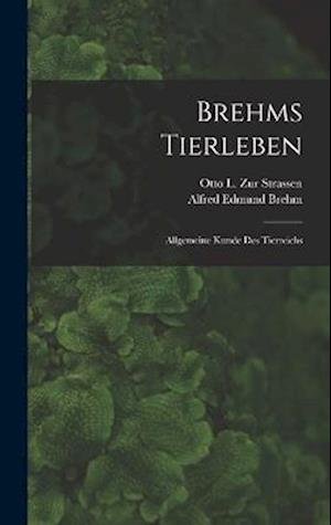 Cover for Alfred Edmund Brehm · Brehms Tierleben (Bog) (2022)