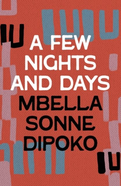 Cover for Mbella Sonne Dipoko · A Few Nights and Days (Taschenbuch) (2024)