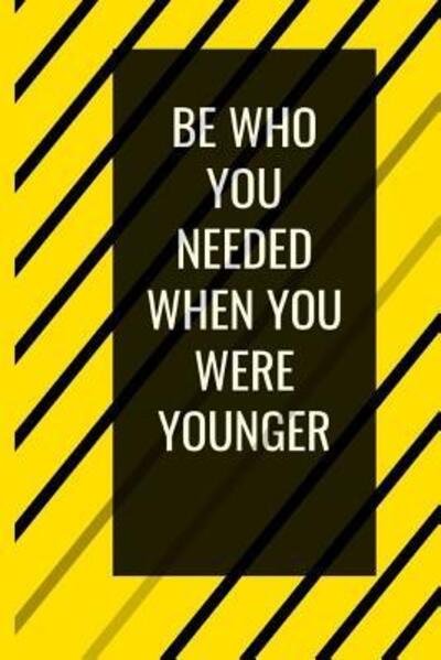 Cover for 1970 Revolution · Be Who You Needed When You Were Younger (Paperback Bog) (2019)