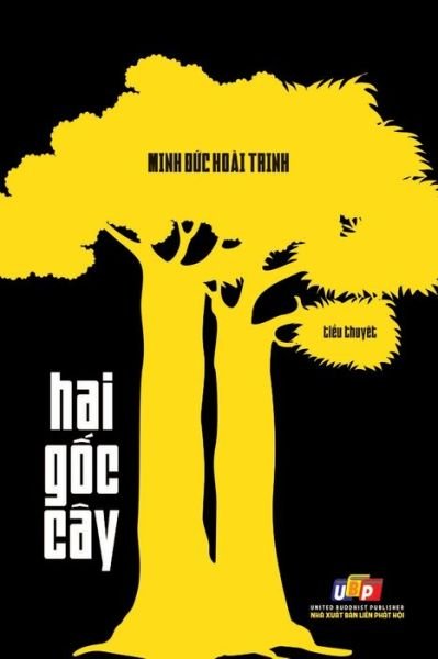 Cover for Minh uc Hoai Trinh · Hai goc cay (Taschenbuch) (2019)