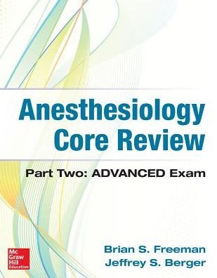 Cover for Brian Freeman · Anesthesiology Core Review: Part Two ADVANCED Exam (Taschenbuch) (2016)