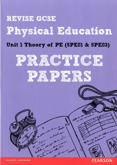 Cover for Bird · Revise GCSE Physical Education Pra (Book) (2013)