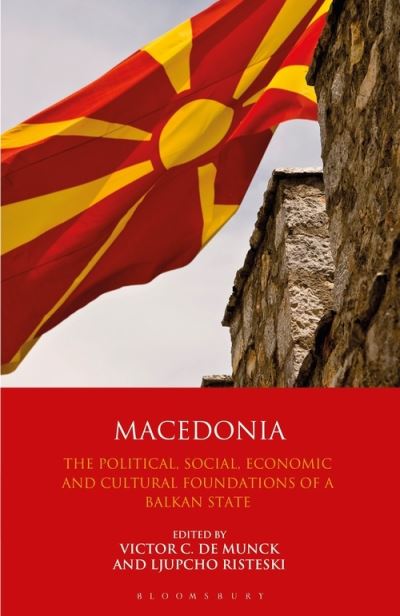 Cover for Munck Victor C. De · Macedonia: The Political, Social, Economic and Cultural Foundations of a Balkan State (Paperback Book) (2021)