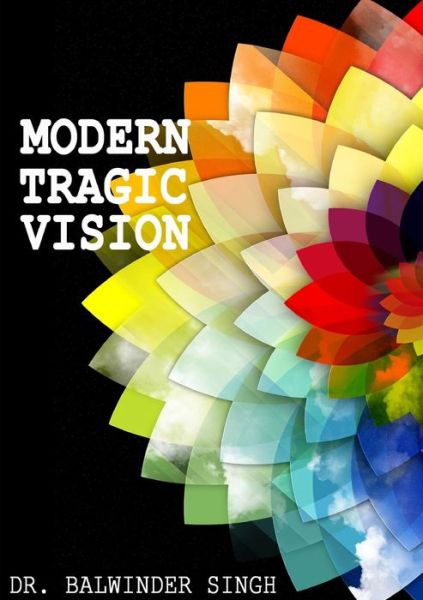 Cover for Balwinder Singh · Modern Tragic Vision (Buch) (2016)