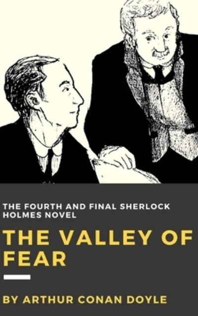 Cover for Sir Arthur Conan Doyle · The Valley of Fear (Innbunden bok) (2016)