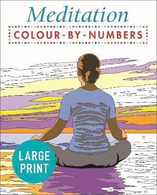 Cover for David Woodroffe · Large Print Meditation Colour by Numbers: Easy to Read - Arcturus Large Print Colour by Numbers Collection (Taschenbuch) (2021)