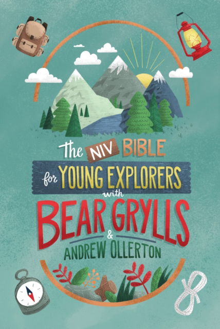 Cover for Bear Grylls · NIV Bible for Young Explorers with Bear Grylls and Andrew Ollerton (Inbunden Bok) (2024)