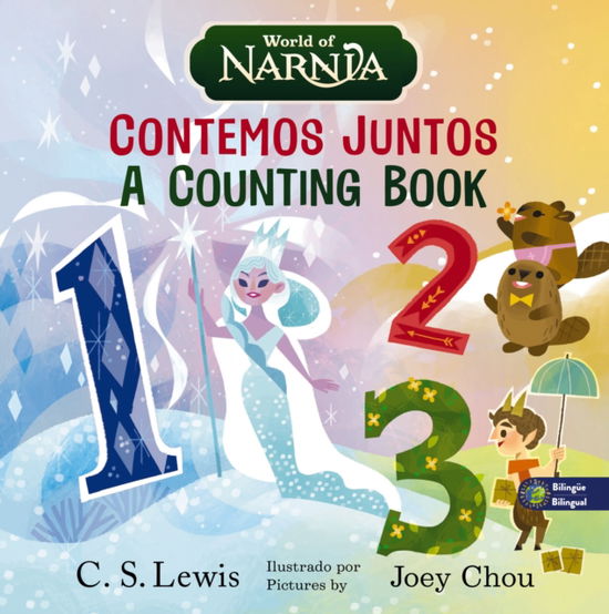 The Chronicles of Narnia: A Counting Book / Las cronicas de Narnia: Contemos juntos, Bilingual Board Book - Las Cronicas de Narnia - C. S. Lewis - Books - Thomas Nelson Publishers - 9781400351770 - November 6, 2025