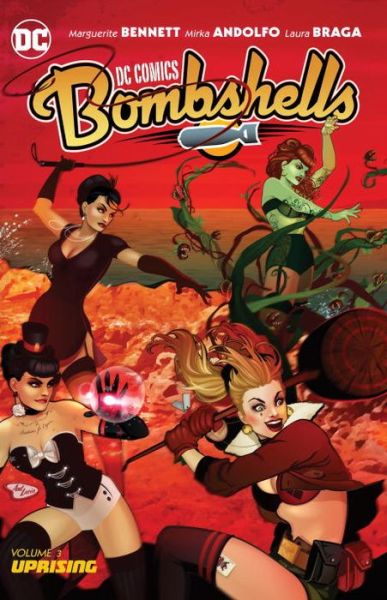 Cover for Marguerite Bennett · DC Comics: Bombshells Vol. 3: Uprising (Paperback Book) (2017)