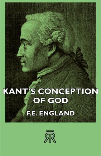 Cover for F. E. England · Kant's Conception of God (Paperback Book) (2007)