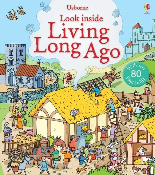 Cover for Abigail Wheatley · Look Inside Living Long Ago - Look Inside (Board book) [UK edition] (2015)