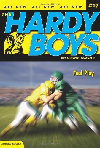 Cover for Franklin W. Dixon · Foul Play (Hardy Boys: Undercover Brothers, No. 19) (Paperback Book) (2007)