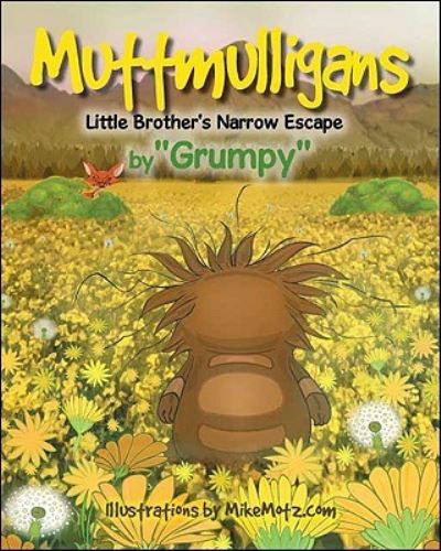 Cover for Grumpy · Muttmulligans Little Brother's Narrow Escape (Pocketbok) (2008)