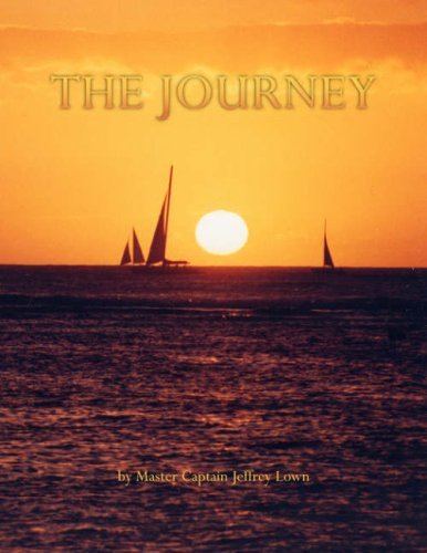 Cover for Master Captain Jeffrey Lown · The Journey: Master Captain Jeffrey Lown (Paperback Book) (2007)