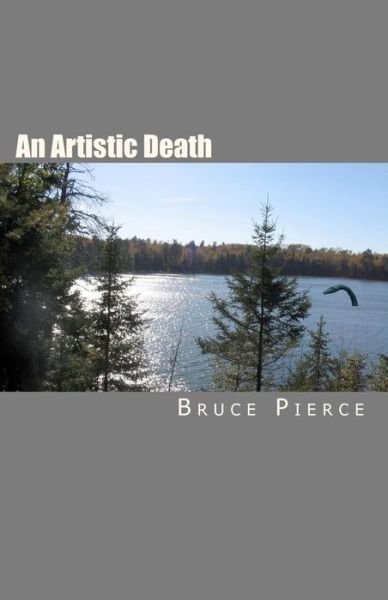 Cover for Bruce Pierce · An Artistic Death (Taschenbuch) (2003)
