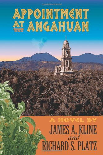 James A. Kline · Appointment at Angahuan (Taschenbuch) (2011)