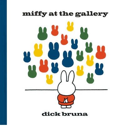 Cover for Dick Bruna · Miffy at the Gallery (Gebundenes Buch) (2014)