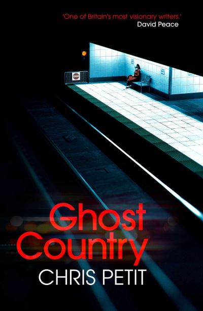 Cover for Chris Petit · Ghost Country (Paperback Book) [ANZ Only edition] (2022)