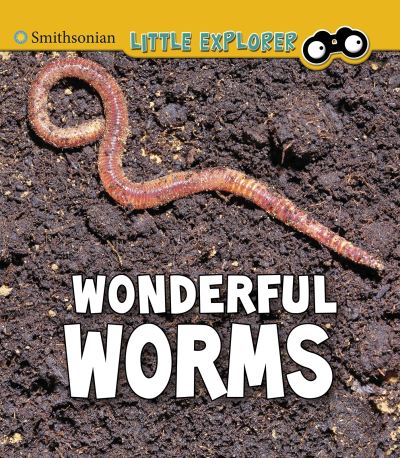 Cover for Megan Cooley Peterson · Wonderful Worms - Insect Explorer (Pocketbok) (2021)